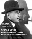 Kristaq Sotiri – Albanie, d'un monde à l'autre